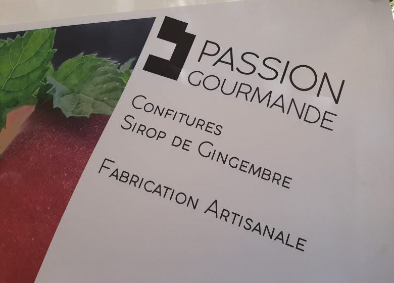 PASSION GOURMANDE OU L’ART DES CONFITURES